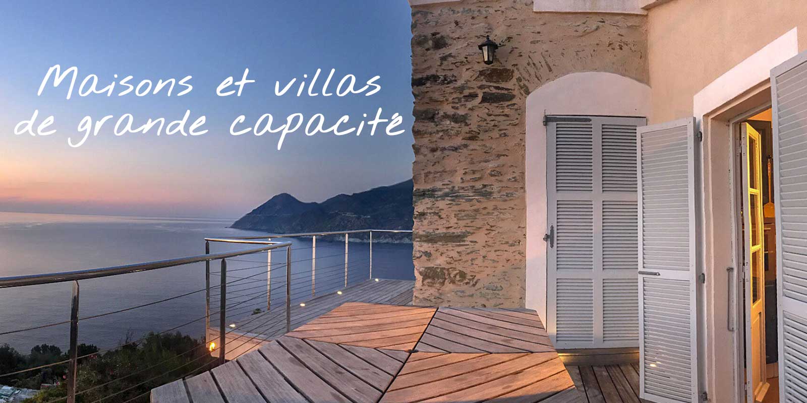 Location de vacances dans le Cap Corse pouvant accueillir plus de 8 voyageurs